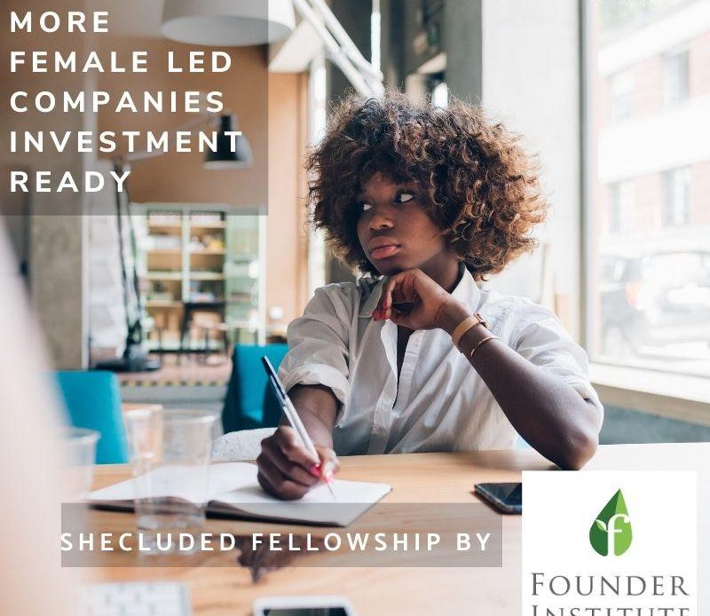 Shecluded and Founders Institute to support more women entrepreneurs through the Shecluded Fellowship