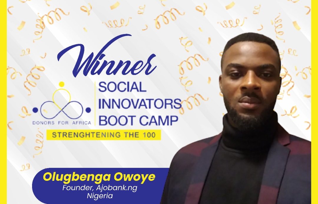 Olugbenga Owoye Wins Donors for Africa’s African Social Innovators Boot Camp Pitch Competition