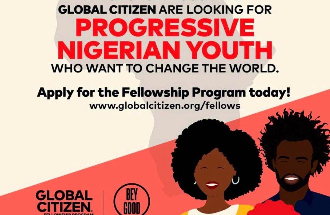 The Global Citizen Fellowship Program Now Open for Young Changemakers from Nigeria