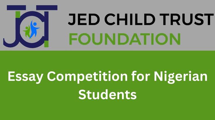 Jed Child Trust Foundation Essay Competition for Nigerian Students

Deadline: August 28, 2023

Jed Child Trust Foundation helps the African