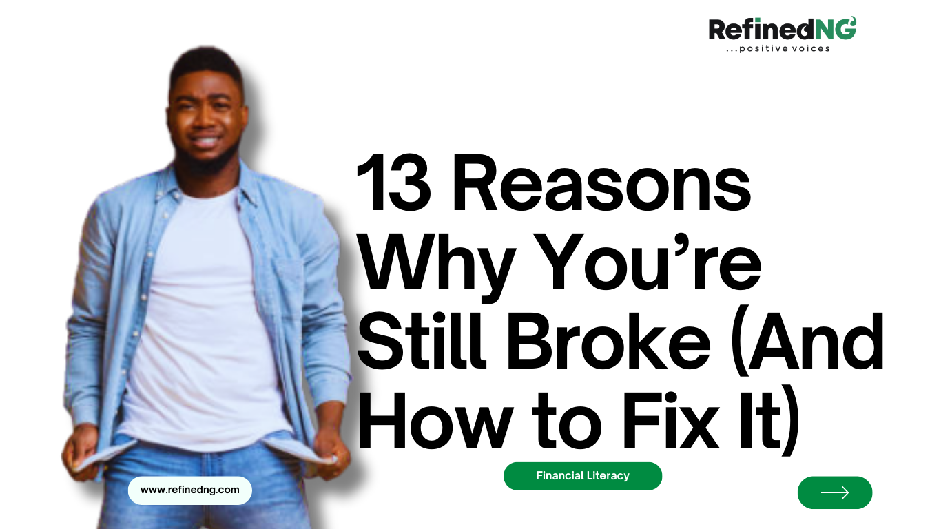 13 Reasons Why You’re Still Broke (And How to Fix It) RefinedNG
