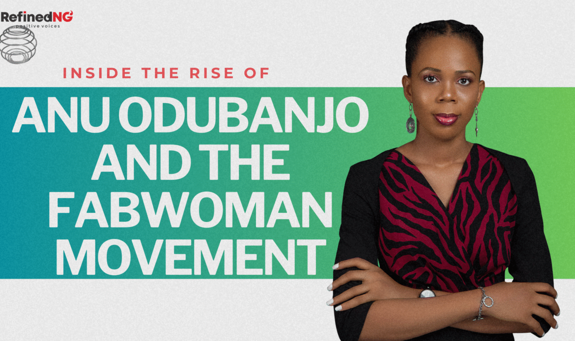 Inside the Rise of Anu Odubanjo and the Fabwoman Movement
